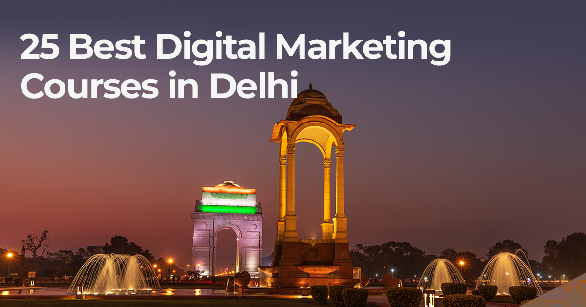 25个最好的数字营销课程在德里与| 2023