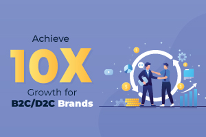 内容营销:b2c/d2c品牌实现10倍增长